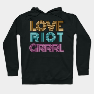 LOVE RIOT GRRRL Hoodie